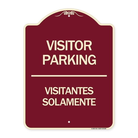 Signmission Bilingual Reserved Parking Visitor Parking Visitantes Solamente Alum Sign, 24" x 18", BU-1824-24300 A-DES-BU-1824-24300
